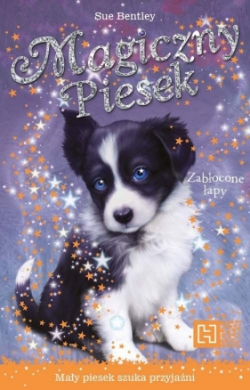 MAGICZNY PIESEK ZABŁOCONE ŁAPY - SUE BENTLEY