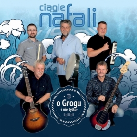 O grogu i nie tylko CD - Ciągle na Fali
