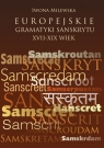 Europejskie gramatyki sanskrytu XVII-XIX wiek Milewska Iwona