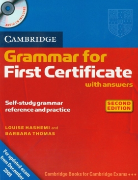 Cambridge Grammar for First Certificate with answers + CD - Hashemi Louise, Thomas Barbara<br />
