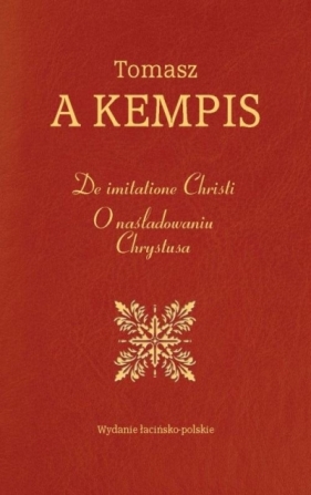 De imitatione Christi. O naśladowaniu Chrystusa - Tomasz Kempis