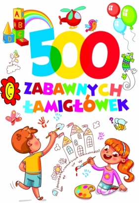 500 zabawnych łamigłówek - Opracowanie zbiorowe