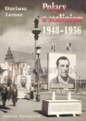 Polacy a stalinizm 1948-1956 Jarosz Dariusz