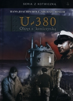 U-380 Okręt z koniczynką - Roll Hans-Joachim, Besler Michael