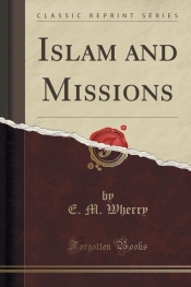 Islam and Missions (Classic Reprint)