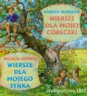 Wiersze dla mojego synka Wiersze dla mojej córeczki - Usenko Natalia, Wawiłow Danuta