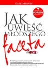  Jak uwieść młodszego facetaŁowieckie porady kuguarzycy