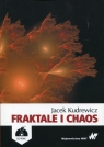 Fraktale i chaos + CD Jacek Kudrewicz