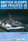 ShipCraft 27 - British Sloops and Frigates of the Second World War Brown Les