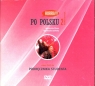 PO POLSKU 2 DVD Podręcznik studenta. Nowa Edyc