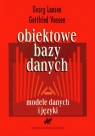 Obiektowe bazy danych modele danych i języki Lausen Georg, Vossen Gottfried