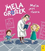 Mela i Groszek Mela jest chora
