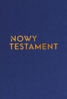 Nowy Testament z paginatorami (wersja złota) Praca zbiorowa