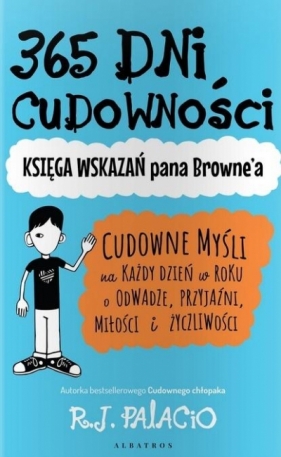 365 dni cudowności - R.J. Palacio