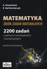 Matematyka Zbiór zadań maturalnych Tom 2 2200 zadań z pełnymi Bartłomiejczyk Ryszard, Nowoświat Artur