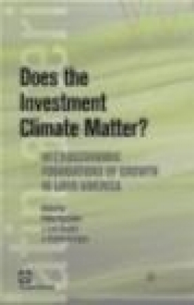 Does the Investment Climate Matter P Fajnzylber