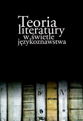 Teoria literatury w świetle językoznawstwa
