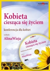 Kobieta ciesząca się życiem CD MP3 - Alina Wieja