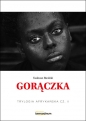 Gorączka - Tadeusz Biedzki
