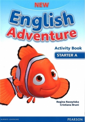 English Adventure Starter A Activity Book PEARSON - Cristiana Bruni, Regina Raczyńska