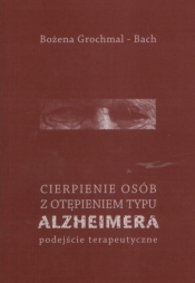 Cierpienie osób z otępieniem typu Alzheimera