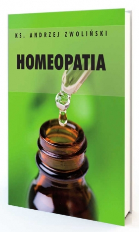 Homeopatia - Zwoliński Andrzej