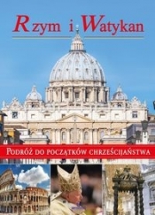 Rzym i Watykan - Paterek Anna