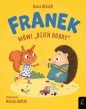 Franek mówi "dzień dobry" - Kasia Keller