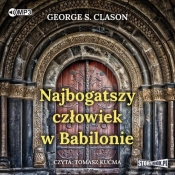 Najbogatszy człowiek w Babilonie - George Samuel Clason