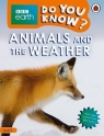 BBC Earth Do You Know? Animals and the Weather Level 2