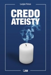 Credo Ateisty - Ferus Lucjan