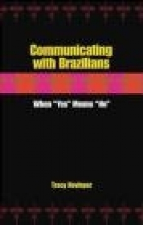 Communicating with Brazilians Tracy Novinger, T Novinger