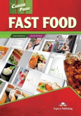 Career Paths: Fast Food SB + DigiBook - Seymour Alan, Jenny Dooley