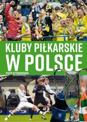 Kluby piłkarskie w Polsce - Szymanowski Piotr