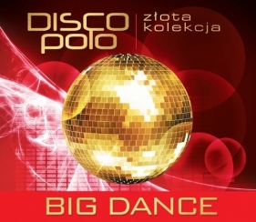 Złota Kolekcja Disco Polo Big Dance