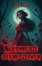 Najciemniejsze odcienie czerwieni - Alicja Nowak