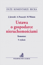 Ustawa o gospodarce nieruchomościami. Komentarz - dr hab. Jacek Jaworski, Monika Gładoch, r.pr. Arkadiusz Prusaczyk, Marian Wolanin