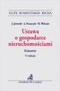 Ustawa o gospodarce nieruchomościami. Komentarz - dr hab. Jacek Jaworski, Monika Gładoch, r.pr. Arkadiusz Prusaczyk, Marian Wolanin