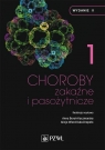 Choroby zakaźne i pasożytnicze. T. 1 Boroń-Kaczmarska Anna,Wiercińska-Drapało Alicja