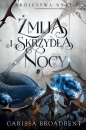 Żmija i skrzydła nocy. Edycja w miękkiej oprawie. - Carissa Broadbent