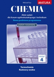 Chemia Zbiór zadań Zeszyt 4 Matura poziom rozszerzony - Michał Fau