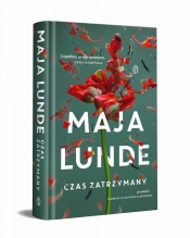 Czas zatrzymany - Maja Lunde