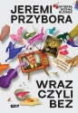Wraz czyli bez. Opowiadania i listy z krainy nonsensu - Jeremi Przybora