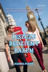 Jeszcze będziemy razem Joanna Postój