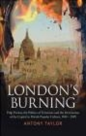 London's Burning Antony Taylor