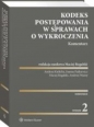 Kodeks postępowania w sprawach o wykroczenia Komentarz - Maciej Rogalski