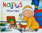 Kajtuś Mówi nie