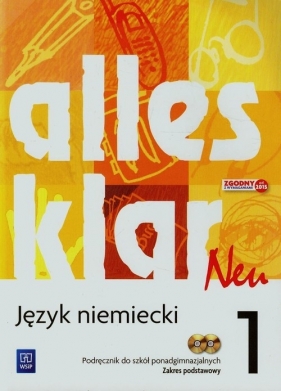 Alles klar Neu 1 Podręcznik + CD Zakres podstawowy - Łuniewska Krystyna, Tworek Urszula, Wąsik Zofia