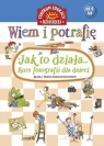 Wiem i potrafię Jak to działa Kurs fotografii dla dzieci (Uszkodzona okładka) Beata Horosiewicz, Paweł Horosiewicz