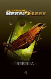 Rebel Fleet T.1 Rebelia - B.V. Larson
